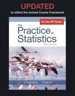 AP Statistics Practice Book Understanding Basic Statistics 5 Steps to a 5 AP Statistics, 2008-2009 Edition Understanding by Design The Practice of Statistics 6 Year Cd-rom Access Card Princeton Review AP Statistics Prep, 2023 The Practice of. . Ap statistics 6th edition answers
